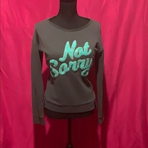 Juicy Couture “Not Sorry” Sweatshirt